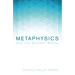 Metaphysics and the Modern World