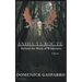Andia-ta-roc-te: Behind the Mask of Wilderness