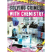 Solving Crimes with Chemistry