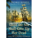 Until the Sea Shall Give Up Her Dead