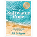 Saltwater Cure: True Stories of the Transformative Power of the Ocean
