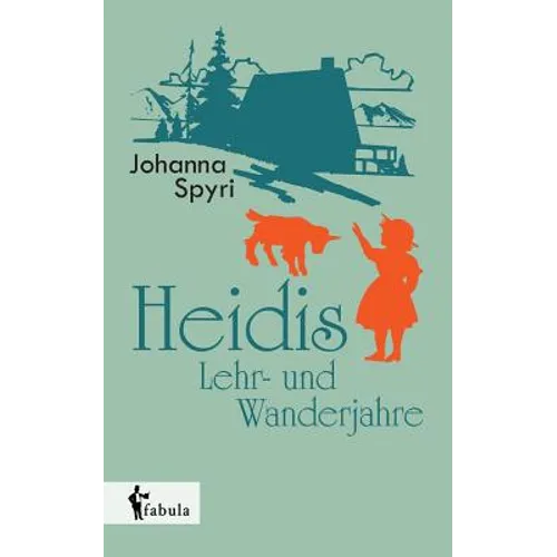 Heidis Lehr- und Wanderjahre