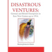 Disastrous Ventures: German and British Enterprises in East New Guinea up to 1914