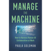 Manage the Machine: How to Harness Human-AI Collaboration at Work