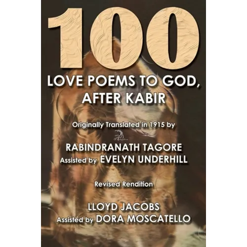 100 Love Poems to God: After Kabir