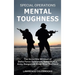 Special Operations Mental Toughness: The Invincible Mindset of Delta Force Operators, Navy SEALs, Army Rangers and Other Elite Warriors!