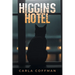 Higgins Hotel