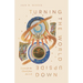 Turning the World Upside Down: Lessons for the Church from Acts 1-8