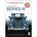 Land Rover Series III: The Essential Buyer's Guide