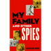 My Family and Other Spies