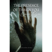 The Presence of Things You Cannot See