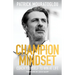 Champion Mindset: Coach Yourself to Win at Life