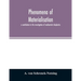 Phenomena of materialisation: a contribution to the investigation of mediumistic teleplastics