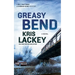 Greasy Bend