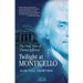 Twilight at Monticello: The Final Years of Thomas Jefferson