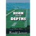 Risen From The Depths