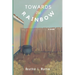 Toward the Rainbow: a Larry the Lepruchaun Novel