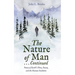 The Nature of Man . . . Continued: Poetry of Earth's Flora, Fauna, and the Human Condition