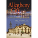 Allegheny City: A History of Pittsburgh's North Side