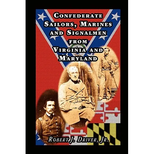 Confederate Sailors, Marines and Signalmen from Virginia and Maryland