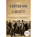 The Contagion of Liberty: The Politics of Smallpox in the American Revolution