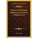 History Of Merchant Shipping And Ancient Commerce V4