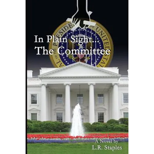 In Plain Sight...the Committee