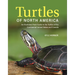 Turtles of North America: An Illustrated Field Guide to the Turtles of the Continental United States and Canada