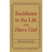 Incidents in the Life of a Slave Girl