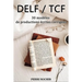DELF/TCF 30 modèles de productions écrites corrigées