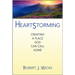 Heartstorming: Creating a Place God Can Call Home