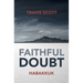 Faithful Doubt: Habakkuk