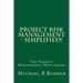 Project Risk Management - Simplified!