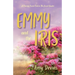 Emmy and the Iris: A Fanciful French Twist on The Secret Garden