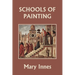 Schools of Painting (Color Edition) (Yesterday's Classics)