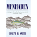 Menhaden: A Biologist's Thirty-Two Year Journey with the Fish and the Fishery