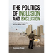 The Politics of Inclusion and Exclusion: Pensions, Labor Informalization, and Labor Mobility in China