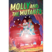 Molly and the Mutants