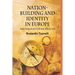 Nation-Building and Identity in Europe
