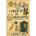 I Grew Up in Broad Ripple