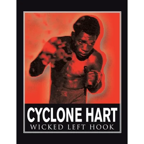 Cyclone Hart: Wicked Left Hook: Wicked Left Hook