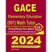 GACE Elementary Education (501) Math Tutor: Everything You Need to Help Achieve an Excellent Score