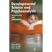 Developmental Science and Psychoanalysis: Integration and Innovation