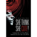 She Think She Cute!: Eliminating Envy in the Sister Without; Empowering Excellence from the Soul Within