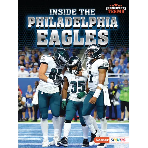 Inside the Philadelphia Eagles