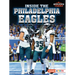Inside the Philadelphia Eagles