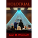Holotrial