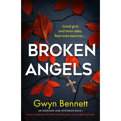 Broken Angels: A Heart-Stopping Crime Thriller That Will Have You on the Edge of Your Seat