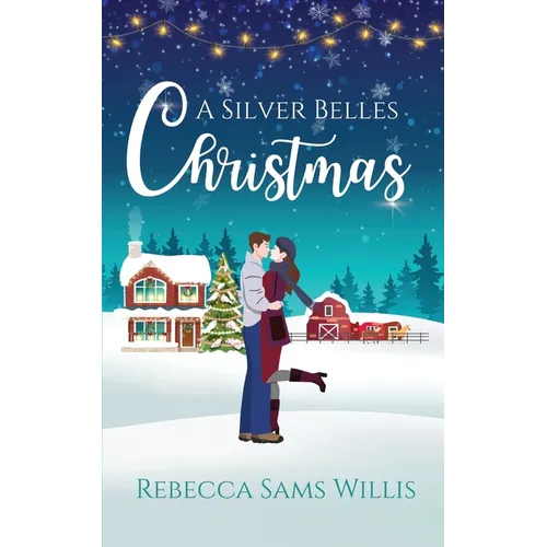 A Silver Belles Christmas: A Heartwarming Holiday Romance