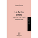 La bella estate: Il diavolo sulle colline, Tra donne sole